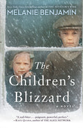 Cover Image for The Children's Blizzard -- Melanie Benjamin, Paperback
