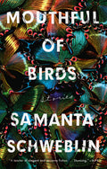 Cover Image for Mouthful of Birds: Stories -- Samanta Schweblin, Paperback