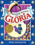 Cover Image for Officer Buckle and Gloria -- Peggy Rathmann, Hardcover