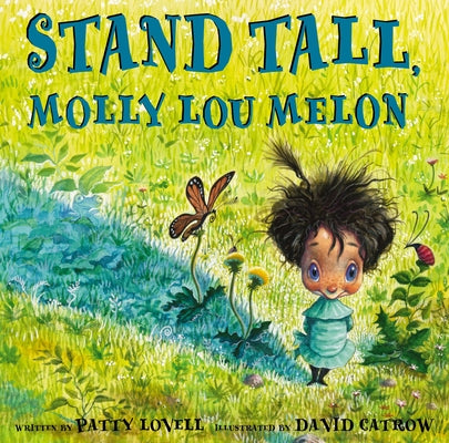 Cover Image for Stand Tall, Molly Lou Melon -- Patty Lovell, Hardcover
