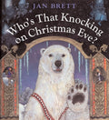 Cover Image for Who's That Knocking on Christmas Eve? -- Jan Brett, Hardcover