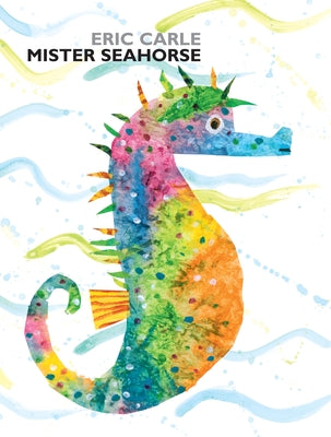 Cover Image for Mister Seahorse -- Eric Carle, Hardcover