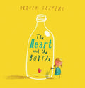 Cover Image for The Heart and the Bottle -- Oliver Jeffers, Hardcover