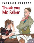 Cover Image for Thank You, Mr. Falker -- Patricia Polacco, Hardcover