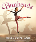 Cover Image for Bunheads -- Misty Copeland, Hardcover