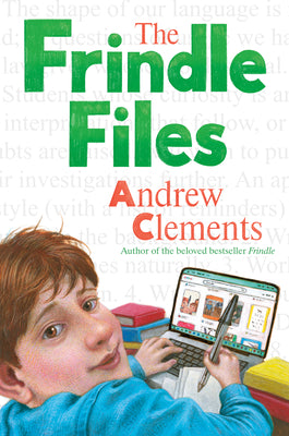 Cover Image for The Frindle Files -- Andrew Clements, Hardcover