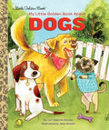 Cover Image for My Little Golden Book about Dogs -- Lori Haskins Houran, Hardcover