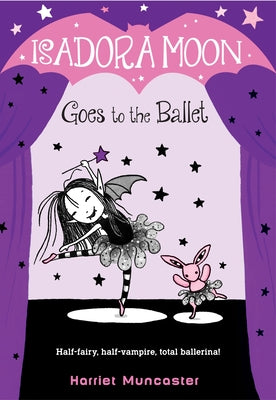 Cover Image for Isadora Moon Goes to the Ballet -- Harriet Muncaster, Paperback
