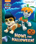 Cover Image for Howl for Halloween! (Paw Patrol) -- Golden Books, Hardcover