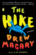 Cover Image for The Hike -- Drew Magary, Paperback