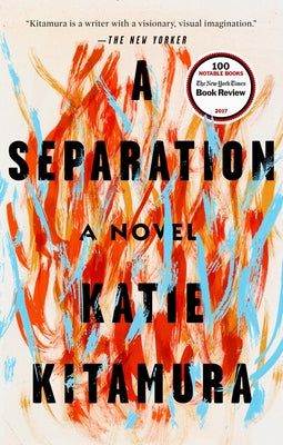Cover Image for A Separation -- Katie Kitamura, Paperback