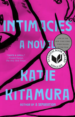 Cover Image for Intimacies -- Katie Kitamura, Paperback