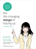Cover Image for The Life-Changing Manga of Tidying Up: A Magical Story -- Marie Kondo, Paperback