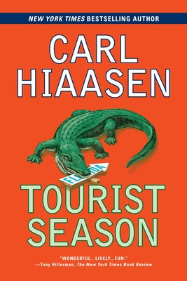 Cover Image for Tourist Season: A Suspense Thriller -- Carl Hiaasen, Paperback