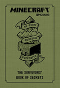 Cover Image for Minecraft: The Survivors' Book of Secrets: An Official Mojang Book -- Mojang Ab, Hardcover