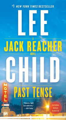 Cover Image for Past Tense: A Jack Reacher Novel -- Lee Child, Mass Market Paperback