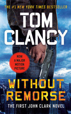 Cover Image for Without Remorse -- Tom Clancy, Mass Market Paperback