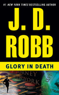 Cover Image for Glory in Death -- J. D. Robb, Mass Market Paperback