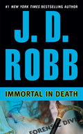 Cover Image for Immortal in Death -- J. D. Robb, Mass Market Paperback