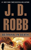 Cover Image for Betrayal in Death -- J. D. Robb, Mass Market Paperback