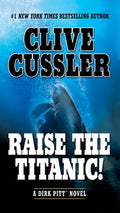 Cover Image for Raise the Titanic! -- Clive Cussler, Mass Market Paperback