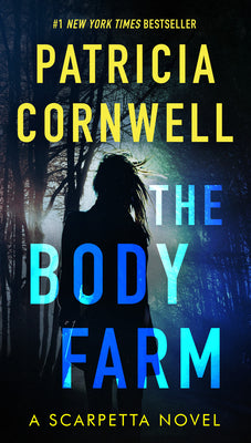 Cover Image for The Body Farm -- Patricia Cornwell, Mass Market Paperback