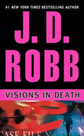 Cover Image for Visions in Death -- J. D. Robb, Mass Market Paperback