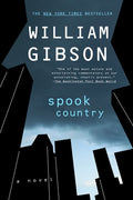 Cover Image for Spook Country -- William Gibson, Paperback