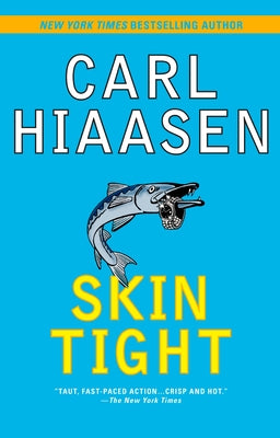 Cover Image for Skin Tight -- Carl Hiaasen, Paperback