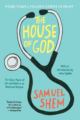 Cover Image for The House of God -- Samuel Shem, Paperback