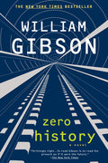 Cover Image for Zero History -- William Gibson, Paperback