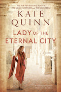 Cover Image for Lady of the Eternal City -- Kate Quinn, Paperback