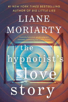 Cover Image for The Hypnotist's Love Story -- Liane Moriarty, Paperback