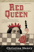 Cover Image for Red Queen -- Christina Henry, Paperback