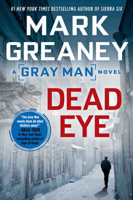 Cover Image for Dead Eye -- Mark Greaney, Paperback