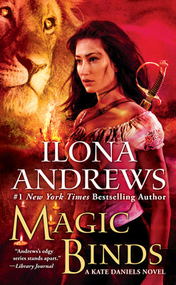Cover Image for Magic Binds -- Ilona Andrews, Mass Market Paperback