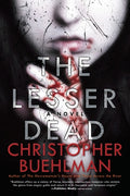 Cover Image for The Lesser Dead -- Christopher Buehlman, Paperback
