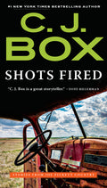Cover Image for Shots Fired: Stories from Joe Pickett Country -- C. J. Box, Mass Market Paperback