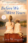 Cover Image for Before We Were Yours -- Lisa Wingate, Paperback