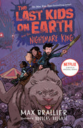 Cover Image for The Last Kids on Earth and the Nightmare King -- Max Brallier, Hardcover