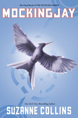 Cover Image for Mockingjay (Hunger Games, Book Three): Volume 3 -- Suzanne Collins, Hardcover