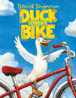 Cover Image for Duck on a Bike -- David Shannon, Hardcover