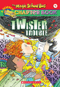 Cover Image for Twiser Trouble (the Magic School Bus Chapter Book #5) -- Eva Moore, Mass Market Paperback