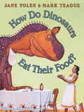 Cover Image for How Do Dinosaurs Eat Their Food? -- Jane Yolen, Hardcover