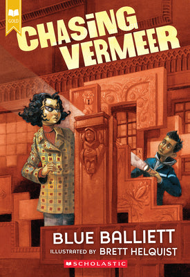 Cover Image for Chasing Vermeer (Scholastic Gold) -- Blue Balliett, Paperback