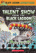Cover Image for The Talent Show from the Black Lagoon -- Mike Thaler, Paperback