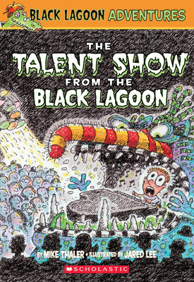 Cover Image for The Talent Show from the Black Lagoon -- Mike Thaler, Paperback