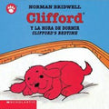 Cover Image for Clifford y la Hora de Dormir/Clifford's Bedtime -- Norman Bridwell, Board Books