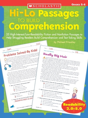 Cover Image for Hi-Lo Passages to Build Comprehension: Grades 5?6: 25 High-Interest/Low Readability Fiction and Nonfiction Passages to Help Struggling Readers Build C -- Michael Priestley, Paperback