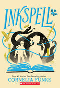 Cover Image for Inkspell (Inkheart Trilogy, Book 2): Volume 2 -- Cornelia Funke, Paperback